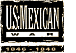 U.S.-Mexican War (1846 - 1848)